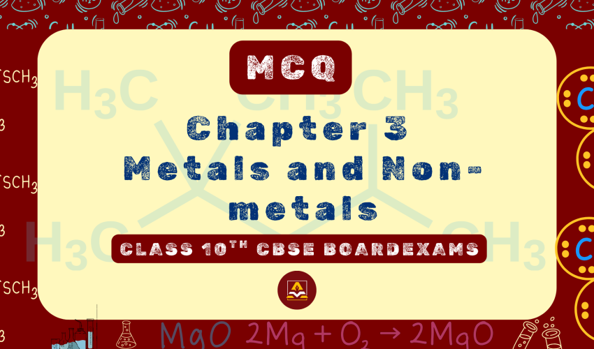 CHAPTER 2 - Metals & Non Metals