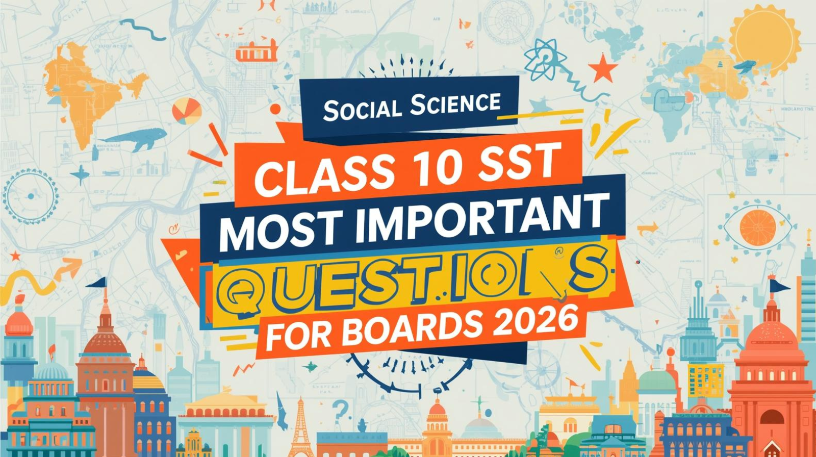 Class 10 SST IMPORTANT QUESTIONS