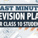 Last Minute Revision Plan for Class 10 Students